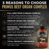 PRIMUS Grass Fed Beef Organ Supplement for Men & Women - Ancestral Blend 5 Organ Complex & BioPerine for Absorption, Vitality, Energy, Recovery, 180 Capsules